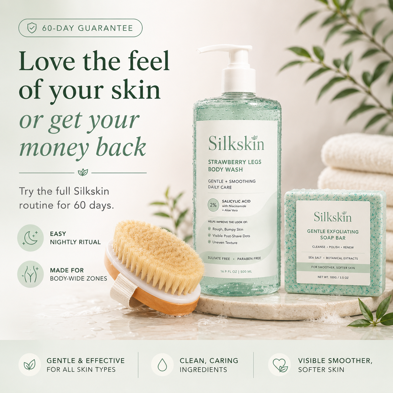 Love the feel of your skin or get your money back — 60-day guarantee